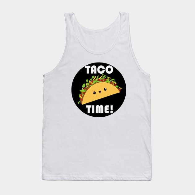 It's Always Taco Time Tank Top by Brucento